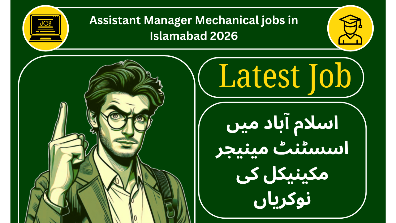 Assistant Manager Mechanical jobs in Islamabad
